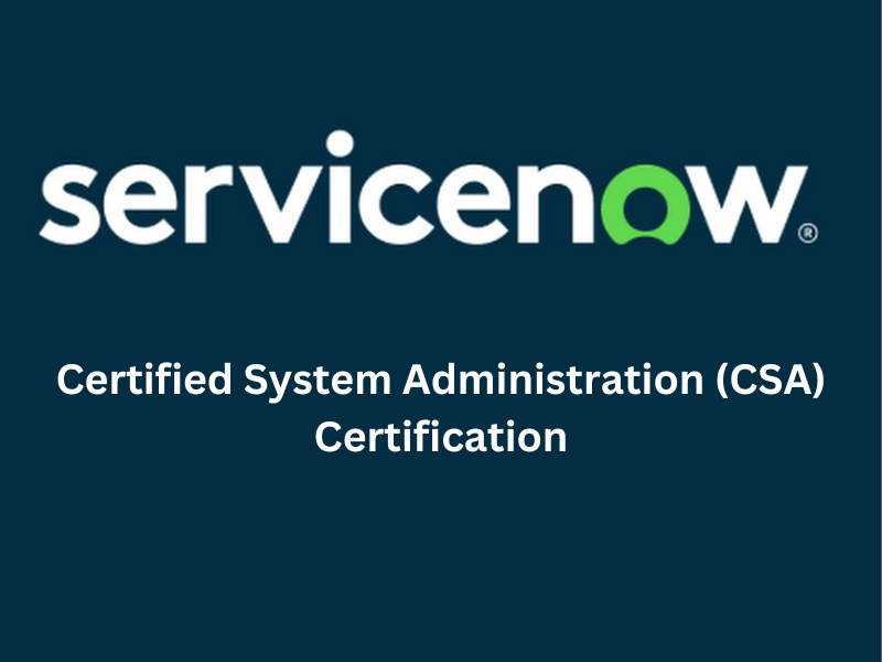 ServiceNow CSA
